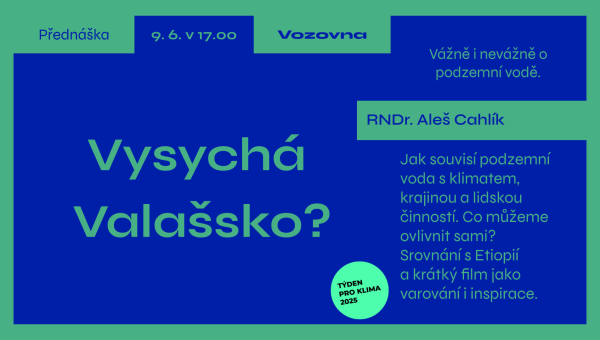 Vysychá Valašsko? | přednáška